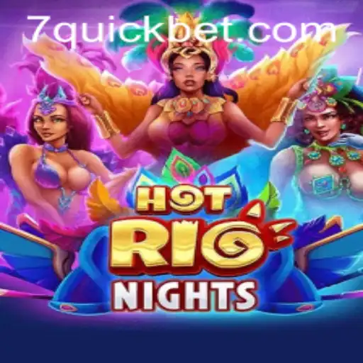 Discovering the Excitement of HotRioNights with Quickbet